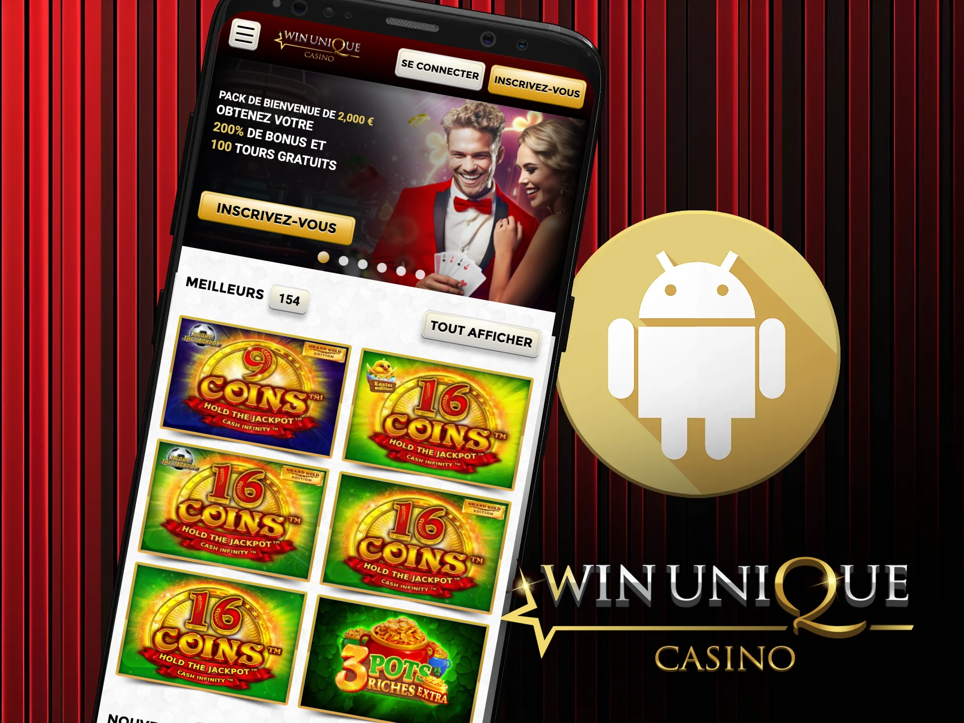 Téléchargez l'application Android et jouez à tout moment sur Win Unique Casino.